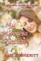 My Mimosa Pudica B0BFWFKVSC Book Cover
