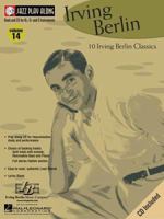 Vol. 14 - Irving Berlin: Jazz Play-Along Series 0634053612 Book Cover