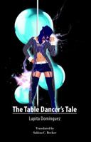 The Table Dancer's Tale 1937799190 Book Cover