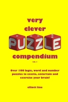 Very Clever Puzzle Compendium Vol 1 1446761959 Book Cover