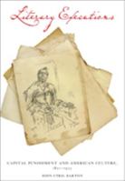 Literary Executions: Capital Punishment and American Culture, 1820–1925 1421413329 Book Cover