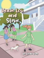 Linnie Lou and Stevie 1662441657 Book Cover