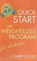 Quick Start: The Weight-Loss Program: For Diabetes and Blood Sugar Control 174114115X Book Cover