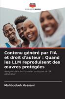 Contenu généré par l'IA et droit d'auteur: Quand les LLM reproduisent des oeuvres protégées (French Edition) 6208463564 Book Cover