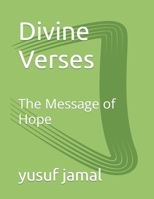 Divine Verses: The Message of Hope B0BZF599XX Book Cover