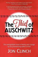 The Thief of Auschwitz 1479236667 Book Cover