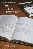 An Invitation to the Secret Doctrine 1557000093 Book Cover