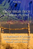 From High-Tech to High Plains 0557332028 Book Cover