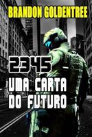 2345: Uma Carta do Futuro 1502993546 Book Cover