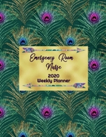 Emergency Room Nurse Weekly Planner: ER RN, Everyone Needs a Plan, Keep Your Life Organized and Sane, Relax with Inspirational Coloring Pages 1676471146 Book Cover