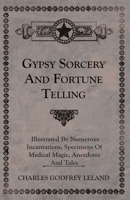 Gypsy Sorcery and Fortune Telling 0486226832 Book Cover