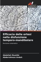Efficacia delle ortesi nella disfunzione temporo-mandibolare (Italian Edition) 6630451694 Book Cover