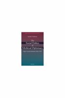 The Social Politics of Medieval Diplomacy: Anglo-German Relations (1066-1307) (Studies in Medieval and Early Modern Civilization) 0472110616 Book Cover