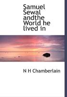 Samuel Sewal andthe World he lived in 0530926555 Book Cover