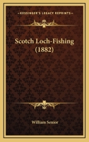 Scotch Loch-Fishing 9357916008 Book Cover