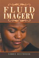 Fluid Imagery 1499060203 Book Cover