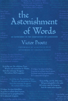 The Astonishment of Words: An Experiment in the Comparison of Languages 0292729383 Book Cover