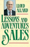 Lessons and Adventures in Sales (Motivational Series) 1565540018 Book Cover