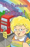 Mrs Rainbow to the Rescue 1908702931 Book Cover