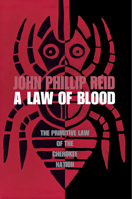 A Law of Blood: The Primitive Law of the Cherokee Nation 0875806082 Book Cover