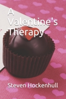 A Valentine's Therapy 1661990061 Book Cover