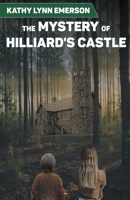 Mystery of Hilliard's Castle 1393157157 Book Cover