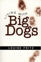 Living With Big Dogs 0533156904 Book Cover