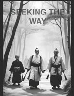 Seeking The Way: Book 1 B0D7MRGHHF Book Cover