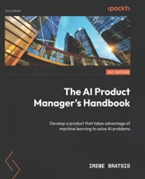 The AI Product Manager's Handbook B0CHKY1BJT Book Cover