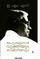 Achuthamenon Vyakthiyum Rashtreeyavum 9383903937 Book Cover