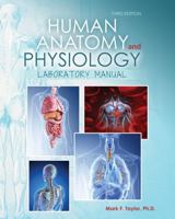 Human Anatomy and Physiology: Laboratory Manual 1792424450 Book Cover