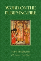 Word on the Purifying Fire B0DRWFKTK5 Book Cover