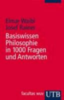 Basiswissen Philosophie in 1000 Fragen und Antworten 3825229718 Book Cover