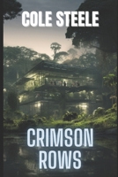 Crimson Rows 1548150266 Book Cover