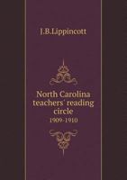 North Carolina Teachers' Reading Circle 1909-1910 5518872062 Book Cover