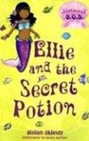 Ellie and the Secret Potion (Mermaid SOS) 1599902109 Book Cover