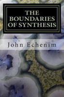 The Boundaries Of Synthesis 1496032292 Book Cover