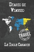 Diario di Viaggio Le Isole Canarie: 6x9 Diario di viaggio I Taccuino con liste di controllo da compilare I Un regalo perfetto per il tuo viaggio in Le Isole Canarie e per ogni viaggiatore 1675026068 Book Cover
