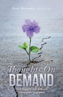 Thoughts On Demand: Turn Negative Self-Talk into Unstoppable Confidence B0B6X96T85 Book Cover