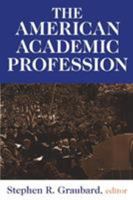 The American Academic Profession 0765806460 Book Cover