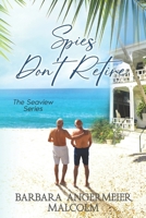 Spies Don't Retire 197055214X Book Cover
