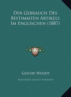 Der Gebrauch des bestimmten Artikels im Englischen. 1247465063 Book Cover