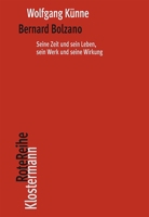 Bernard Bolzano: Seine Zeit Und Sein Leben, Sein Werk Und Seine Wirkung (German Edition) 3465046536 Book Cover
