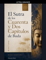 El Sutra de los Cuarenta y Dos Capítulos de Buda (Spanish Edition) B0HD9MVZNP Book Cover