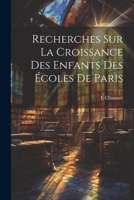 Recherches Sur La Croissance Des Enfants Des Écoles De Paris 1022185209 Book Cover