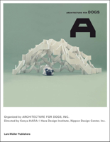 Architecture for Dogs 3037788232 Book Cover