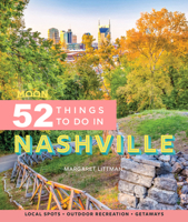 Moon 52 Things to Do in Nashville 1640495363 Book Cover