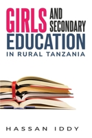 Girls and Secondary Education in Rural Tanzania B0CP9RLD73 Book Cover