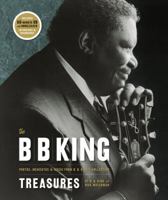 The B. B. King Treasures: Photos, Mementos & Music from B. B. King's Collection 0821257242 Book Cover