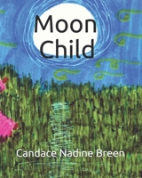 Moon Child 1732948623 Book Cover